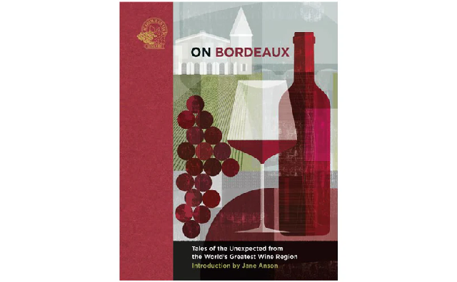 'On Bordeaux' Compiled by Susan Keevil