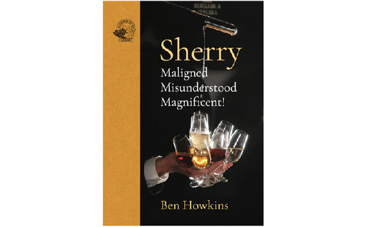 Sherry. Maligned, Misunderstood, Magnificent Book
